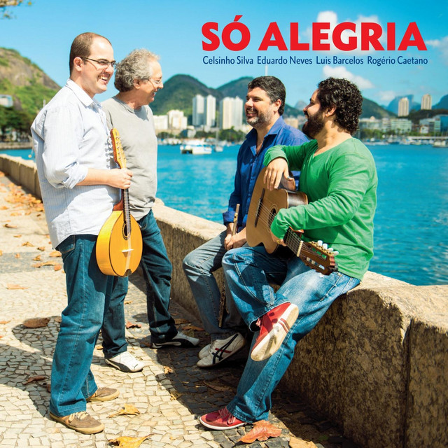 Capa do álbum Só Alegria, de Celsinho Silva, Eduardo Neves, Luis Barcelos e Rogério Caetano